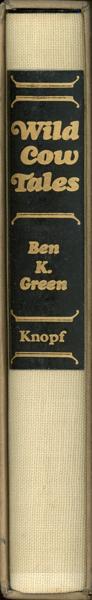 Wild Cow Tales. BEN K. GREEN