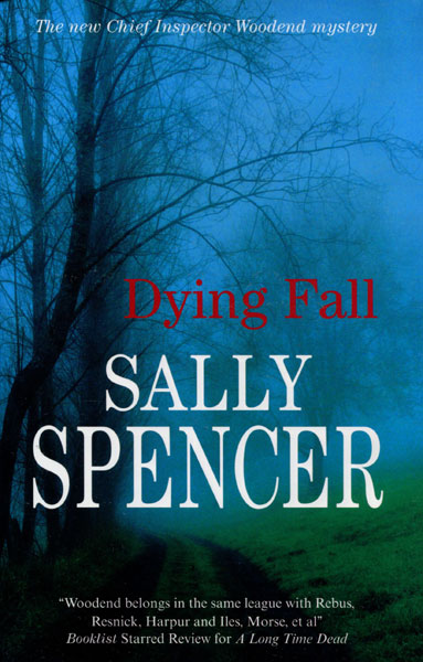 Dying Fall. SALLY SPENCER
