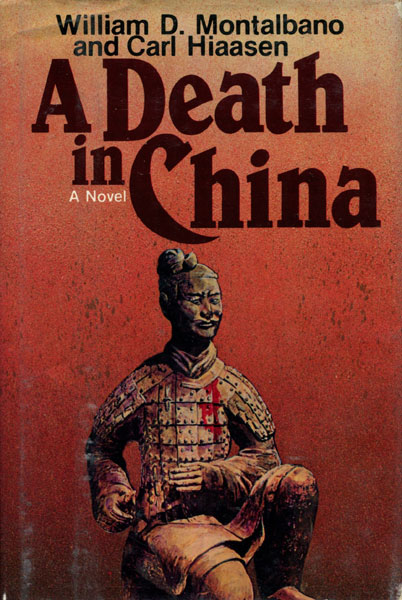 A Death In China. WILLIAM D. AND CARL HIAASEN MONTALBANO