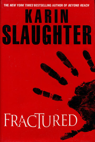 Fractured. KARIN SLAUGHTER