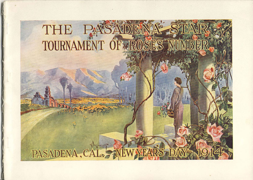 The Pasadena Star Tournament Of Roses Number, Pasadena, Cal. New Year's Day 1914. 