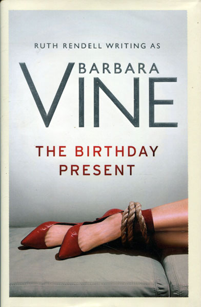 The Birthday Present. BARBARA VINE