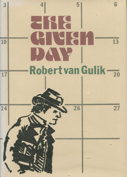 The Given Day. An Amsterdam Mystery. ROBERT VAN GULIK