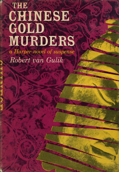 The Chinese Gold Murders. ROBERT VAN GULIK