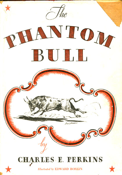 The Phantom Bull CHARLES E PERKINS