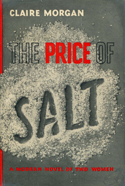 The Price Of Salt. CLAIRE MORGAN