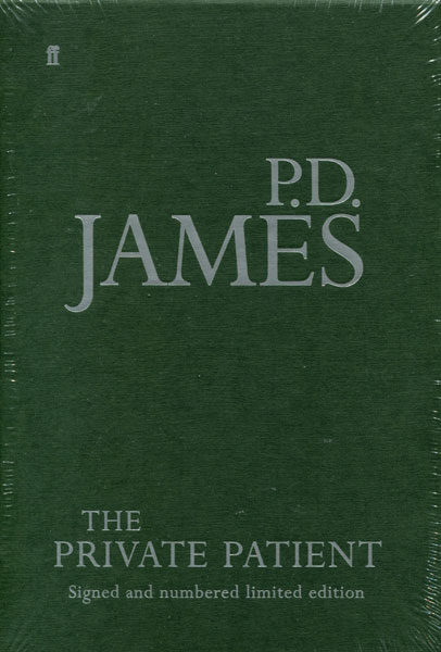 The Private Patient. P. D. JAMES