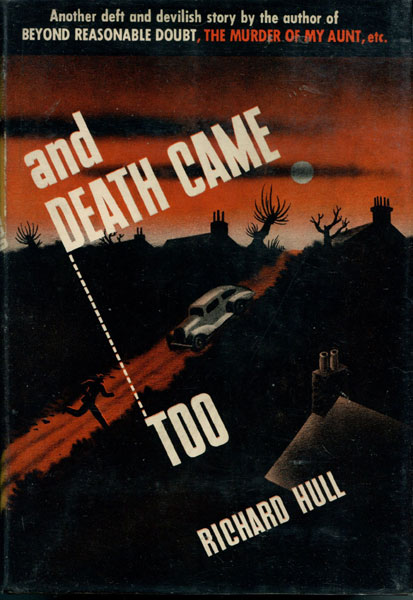 And Death Came Too. RICHARD HULL