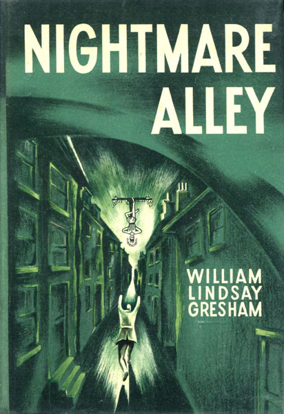 Nightmare Alley. WILLIAM LINDSAY GRESHAM