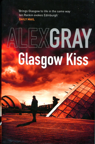 Glasgow Kiss. ALEX GRAY