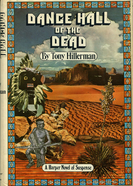 Dance Hall Of The Dead. TONY HILLERMAN