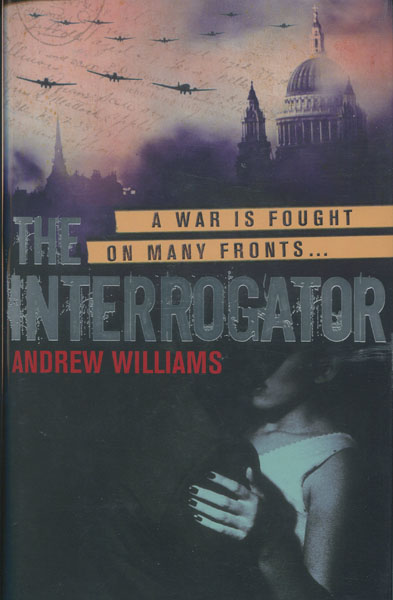 The Interrogator. ANDREW WILLIAMS