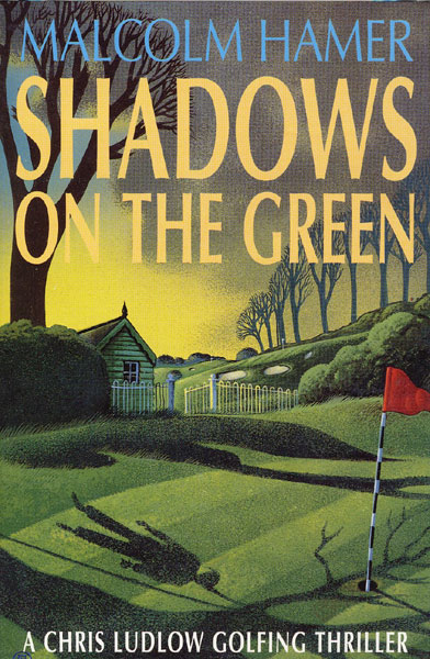 Shadows On The Green. MALCOLM HAMER