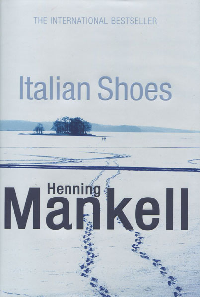 Italian Shoes. HENNING MANKELL