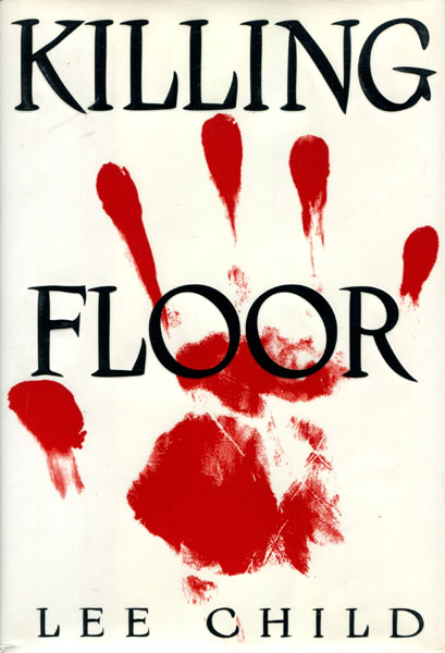 Killing Floor. LEE CHILD