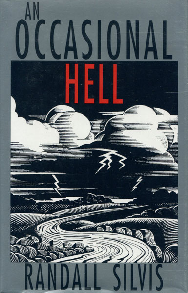 An Occasional Hell.  RANDALL SILVIS