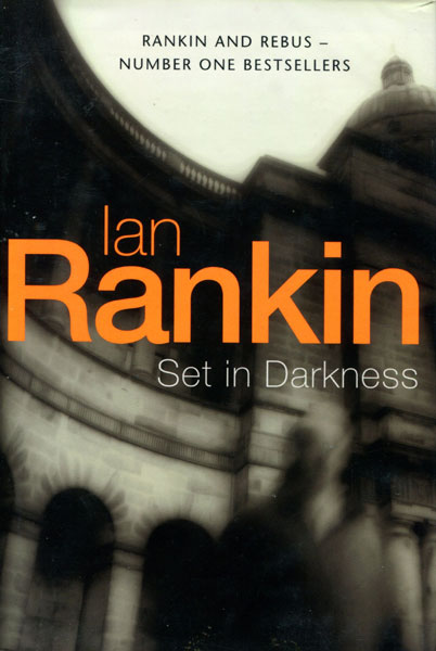 Set In Darkness. IAN RANKIN