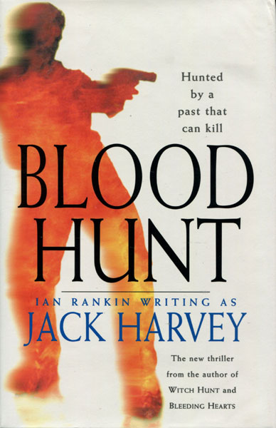 Blood Hunt. JACK HARVEY