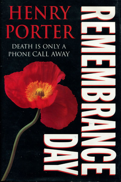 Remembrance Day. HENRY PORTER