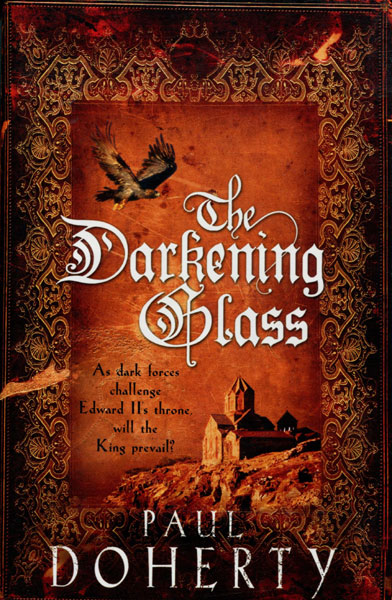 The Darkening Glass. PAUL DOHERTY