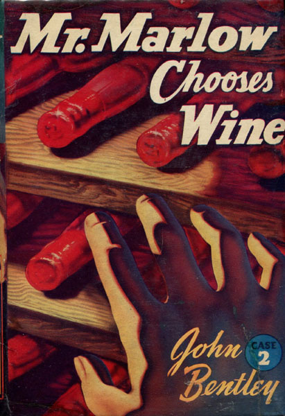Mr. Marlow Chooses Wine. JOHN BENTLEY