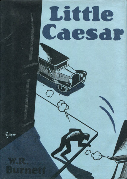 Little Caesar. W. R. BURNETT