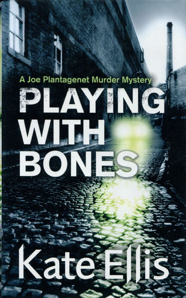 Playing With Bones. KATE ELLIS