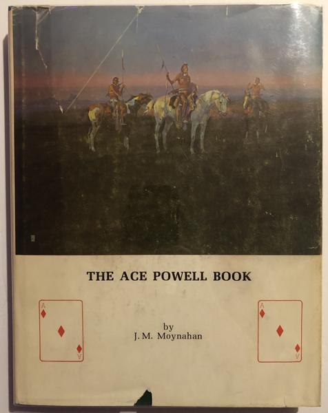 The Ace Powell Book.  J.M. MOYNAHAN