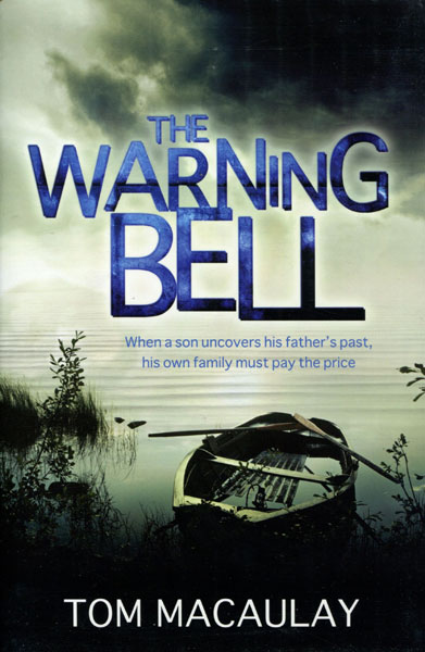 The Warning Bell. TOM MACAULAY