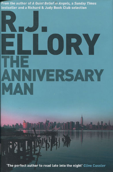 The Anniversary Man. R.J. ELLORY