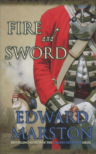 Fire And Sword. EDWARD MARSTON