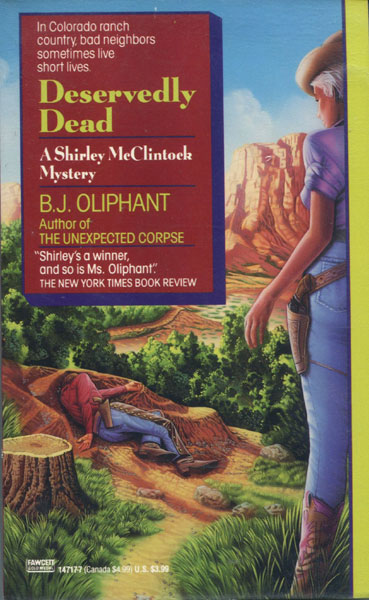 Deservedly Dead. B.J. OLIPHANT