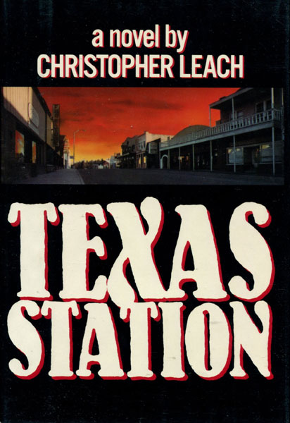 Texas Station. CHRISTOPHER LEACH