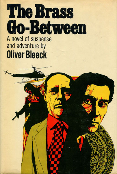 The Brass Go-Between. OLIVER BLEECK