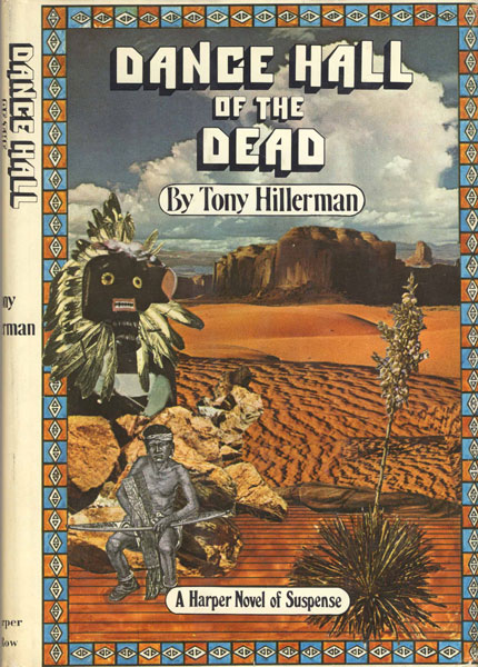 Dance Hall Of The Dead. TONY HILLERMAN