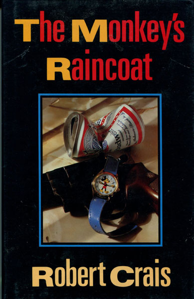 The Monkey's Raincoat. ROBERT CRAIS