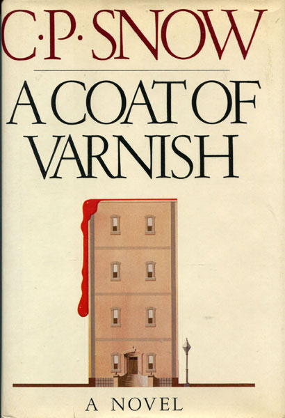 A Coat Of Varnish. C.P. SNOW