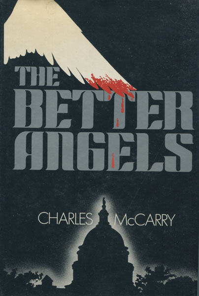 The Better Angels. CHARLES MCCARRY