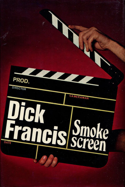 Smokescreen. DICK FRANCIS