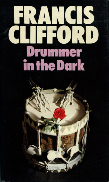 Drummer In The Dark. FRANCIS CLIFFORD