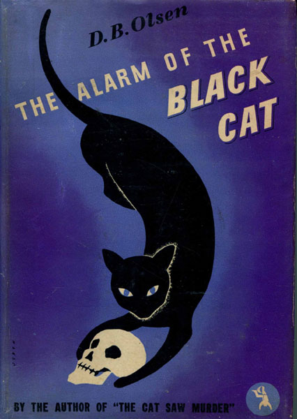 The Alarm Of The Black Cat. D.B. OLSEN