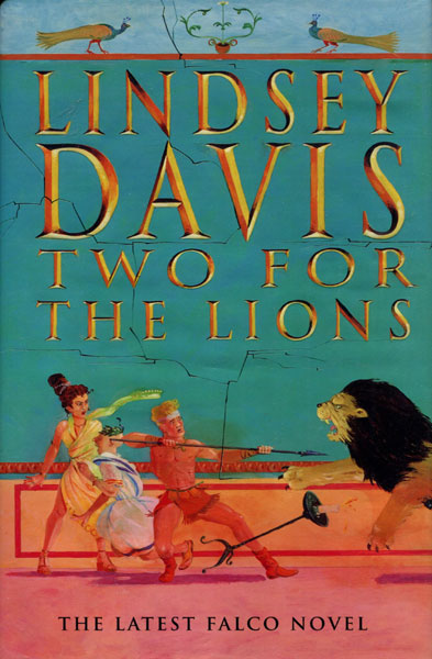 Two For The Lions. LINDSEY DAVIS