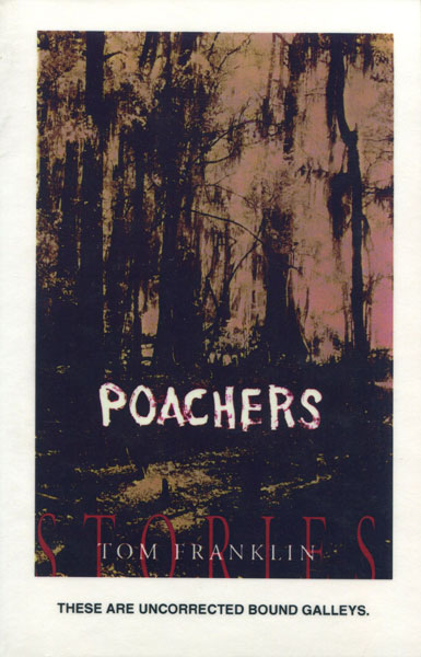 Poachers. TOM FRANKLIN