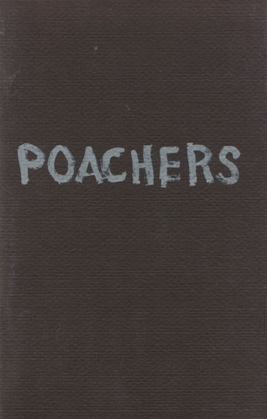 Poachers. TOM FRANKLIN