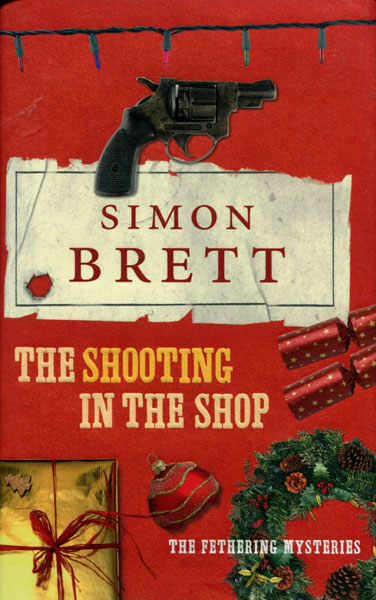 The Shooting In The Shop. SIMON BRETT