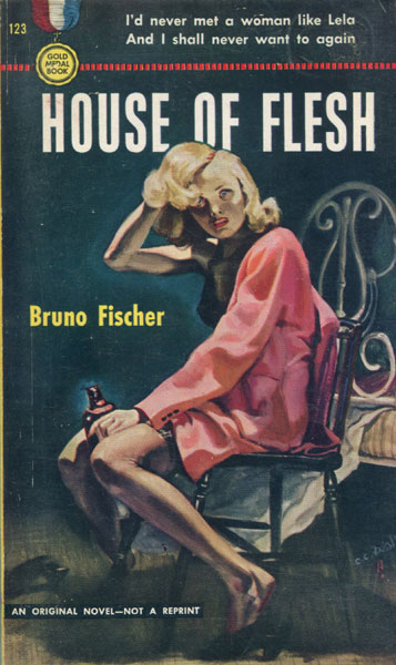 House Of Flesh. BRUNO FISCHER