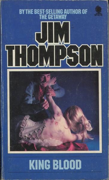 King Blood. JIM THOMPSON