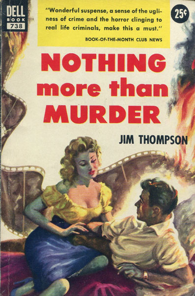 Nothing More Than Murder. JIM THOMPSON