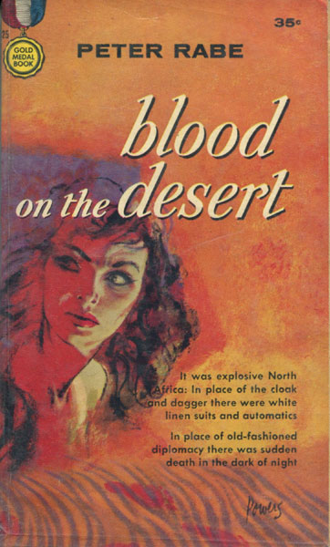 Blood On The Desert. PETER RABE