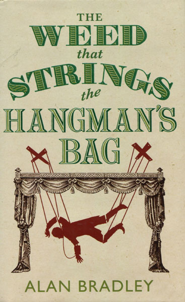 The Weed That Strings The Hangman's Bag.  ALAN BRADLEY